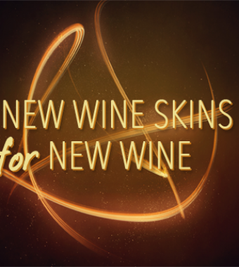New Wine Skins