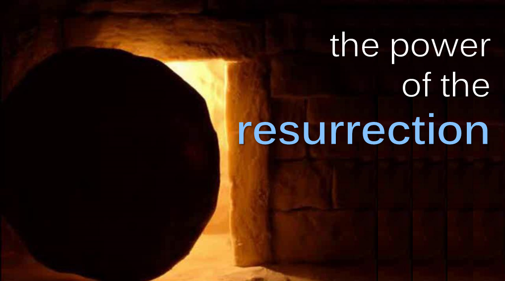 The Power of Resurrection